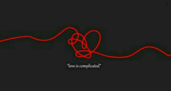 Love is complicated........