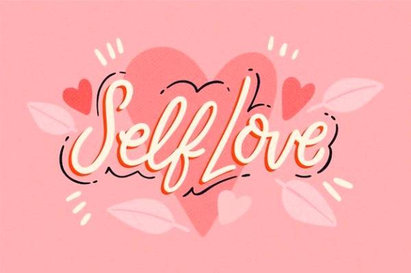 Self-Love -"Love yourself a little more".