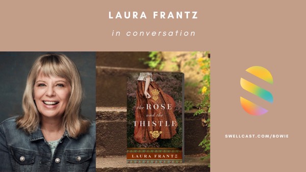 Let's Talk Historical Fiction with Bestselling Author Laura Frantz