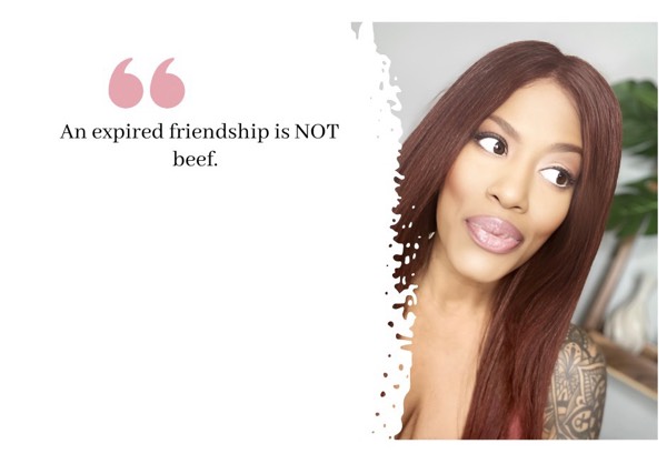 AN EXPIRED FRIENDSHIP IS NOT BEEF