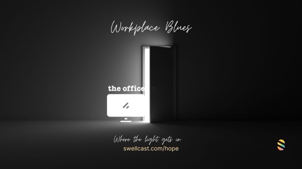 WORKPLACE BLUES | "The Office"