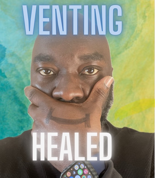 Venting - HEALED