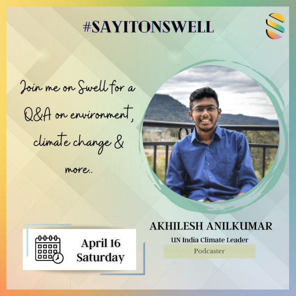 On Climate and Activism: a conversation with Akhilesh Anil Kumar