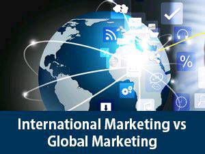 Global Marketing vs International Marketing........