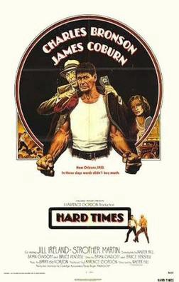 Forgotten Films - Hard Times (1975, Directed by Walter Hill and starring Charles Bronson)