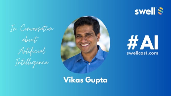Talking AI with Vikas Gupta, Computer Scientist and Silicon Valley based startup founder