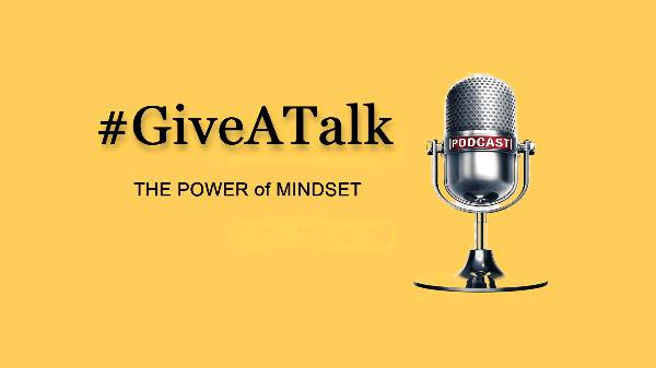 GiveATalk Week, THE POWER of MINDSET