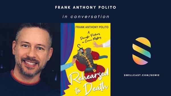 #AuthorInterview | Talking with award-winning author, playwright, and screenwriter Frank Anthony Polito