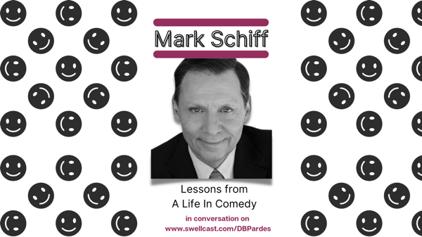 What do Bill Maher, Jerry Seinfeld and Jay Leno have in common? Yup- they love MARK SCHIFF. Let’s meet the legend and have a chat!