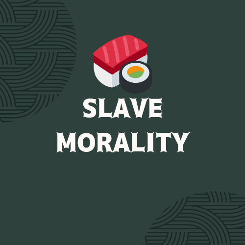 SLAVE MORALITY| VALID INDICATORS | BEAWARE OF THIS