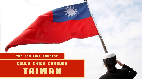 Could China Conquer Taiwan? -> https://podcasts.apple.com/au/podcast/34-could-china-conquer-taiwan/id1482715810?i=1000504897502